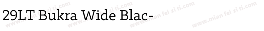 29LT Bukra Wide Blac字体转换